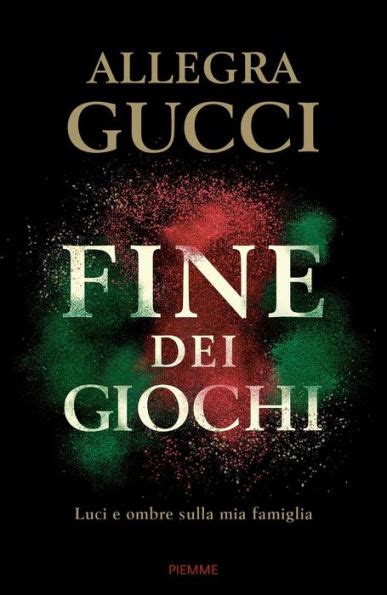 libri di allegra gucci|Fine dei giochi .